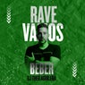 Rave Vamos Beber