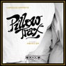 Pillow Trax (Case I - Remixes)