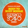 Body to Body Boogie (Federico Scavo Remix)