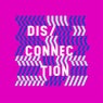 Dis/Connection