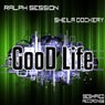 Good Life Incl. (Pat Bedeau Mixes)