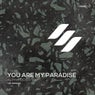 You Are My Paradise // the Remixes