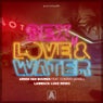 Sex, Love & Water - Laidback Luke Remix
