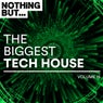 Nothing But... The Biggest Tech House, Vol. 15