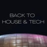 Back To House & Tech