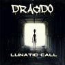 Lunatic Call