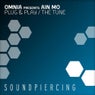 Plug & Play / The Tune - Omnia presents Ain Mo