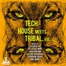 Tech House Meets Tribal, Vol. 2