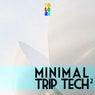 Minimal Trip Tech 2