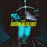 Drown in Silence