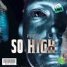So High