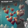 We Found Love (Techno Remix) [Extended Mix]