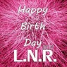 Happy Birth Day L.N.R 2017