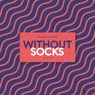 Without Socks