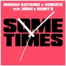 Sometimes (feat. Mihai, Danny D)