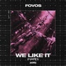 We Like It (Hard)