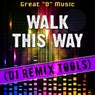 Walk This Way (DJ Remix Tools)