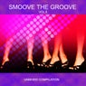 Smoove The Groove Vol 3
