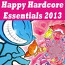 Happy Hardcore Essentials 2013