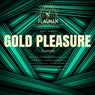Gold Pleasure