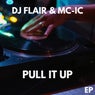 Pull It Up EP