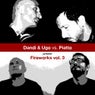 Dandi and Ugo vs Piatto present Italo Business Fireworks Volume 3