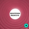 Relentless Trance 02