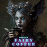 Fairy Coffee