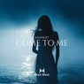 Come To Me