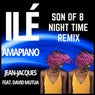 Ile Amapiano (Son Of 8 Night Time Remix)
