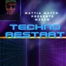 Techno Restart