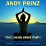 Find Again Some Faith (feat. Sir Adrian) [The Mixes]