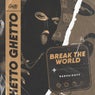 Break the world