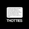 Thotties (feat. Blake Webber)