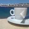 Summer Breaks & Beats Session
