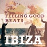 Feeling Good Beats - Ibiza, Vol. 2 (Finest Electronic Club Music)