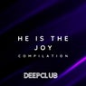 He Is the Joy