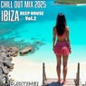 Ibiza Chill out Music Summer Mix 2025 Vol 2