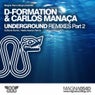 D-Formation & Carlos Manaca - Underground - Remixes Pt 2