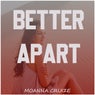 Better Apart