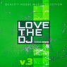 Love the DJ - V.3