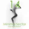 Minimal Sector, Vol. 14 (Club & DJ Session)