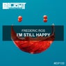 I'm Still Happy