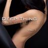 Deep Thing - Deep House Vol. 1