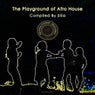 The Playground of Afro House (Compiled by Silia)
