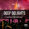 Deep Delights, Vol. 4 (Sensational Deep House Beats)