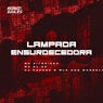 Lampada Ensurdecedora