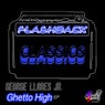 Flashback Classics: Ghetto High EP