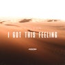 I Got This Feeling (Extended Mix)