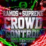 Crowd Control Remixes